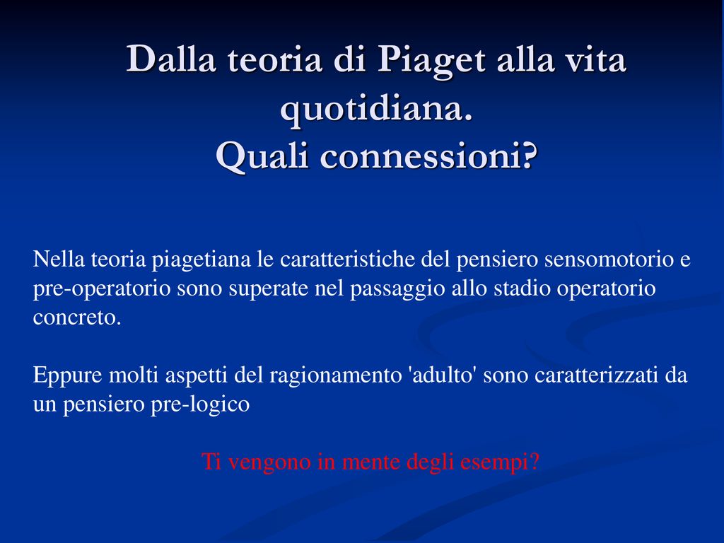 Lo sviluppo cognitivo secondo Jean Piaget ppt scaricare